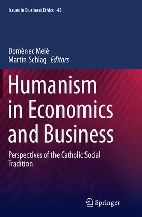 Schlag / Melé |  Humanism in Economics and Business | Buch |  Sack Fachmedien