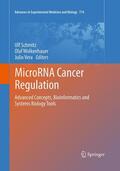 Schmitz / Vera / Wolkenhauer |  MicroRNA Cancer Regulation | Buch |  Sack Fachmedien