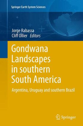 Ollier / Rabassa | Gondwana Landscapes in southern South America | Buch | 978-94-024-0093-9 | sack.de