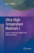 Shabalin |  Ultra-High Temperature Materials I | Buch |  Sack Fachmedien