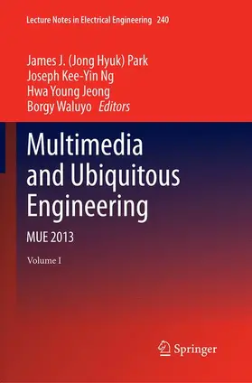 Park / Waluyo / Ng |  Multimedia and Ubiquitous Engineering | Buch |  Sack Fachmedien