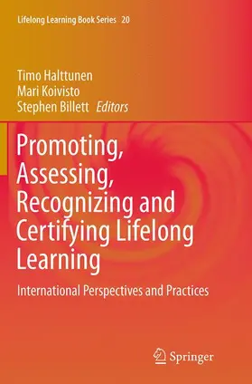 Halttunen / Billett / Koivisto |  Promoting, Assessing, Recognizing and Certifying Lifelong Learning | Buch |  Sack Fachmedien