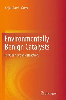 Patel |  Environmentally Benign Catalysts | Buch |  Sack Fachmedien