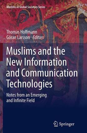 Larsson / Hoffmann | Muslims and the New Information and Communication Technologies | Buch | 978-94-024-0231-5 | sack.de