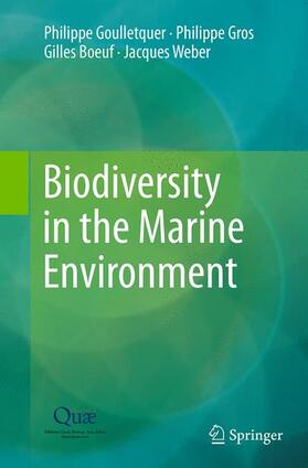 Goulletquer / Weber / Gros | Biodiversity in the Marine Environment | Buch | 978-94-024-0265-0 | sack.de