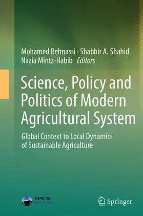 Behnassi / Mintz-Habib / Shahid |  Science, Policy and Politics of Modern Agricultural System | Buch |  Sack Fachmedien