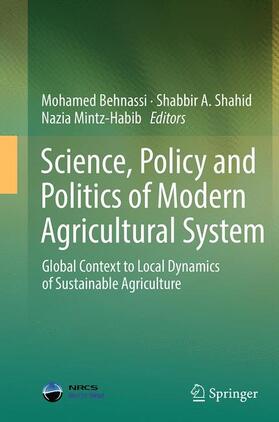 Behnassi / Mintz-Habib / Shahid | Science, Policy and Politics of Modern Agricultural System | Buch | 978-94-024-0301-5 | sack.de
