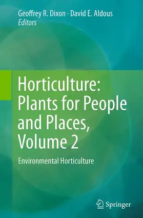 Aldous / Dixon |  Horticulture: Plants for People and Places, Volume 2 | Buch |  Sack Fachmedien