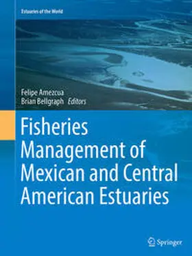 Bellgraph / Amezcua |  Fisheries Management of Mexican and Central American Estuaries | Buch |  Sack Fachmedien