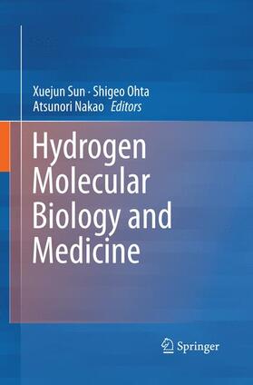 Sun / Nakao / Ohta |  Hydrogen Molecular Biology and Medicine | Buch |  Sack Fachmedien