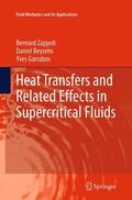 Zappoli / Garrabos / Beysens |  Heat Transfers and Related Effects in Supercritical Fluids | Buch |  Sack Fachmedien
