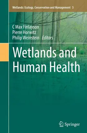 Finlayson / Weinstein / Horwitz |  Wetlands and Human Health | Buch |  Sack Fachmedien