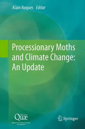 Roques |  Processionary Moths and Climate Change : An Update | Buch |  Sack Fachmedien