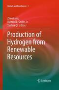 Fang / Qi / Smith, Jr. |  Production of Hydrogen from Renewable Resources | Buch |  Sack Fachmedien