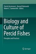 Kestemont / Summerfelt / Dabrowski |  Biology and Culture of Percid Fishes | Buch |  Sack Fachmedien