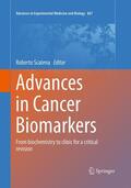 Scatena |  Advances in Cancer Biomarkers | Buch |  Sack Fachmedien