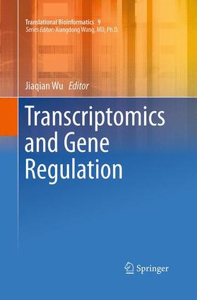 Wu | Transcriptomics and Gene Regulation | Buch | 978-94-024-0434-0 | sack.de