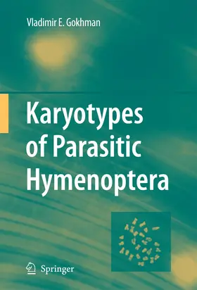 Gokhman |  Karyotypes of Parasitic Hymenoptera | Buch |  Sack Fachmedien