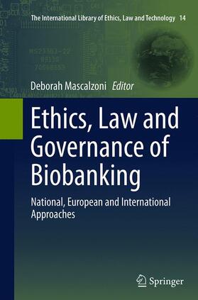 Mascalzoni |  Ethics, Law and Governance of Biobanking | Buch |  Sack Fachmedien