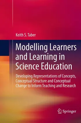 Taber |  Modelling Learners and Learning in Science Education | Buch |  Sack Fachmedien
