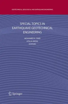 Ansal / Sakr |  Special Topics in Earthquake Geotechnical Engineering | Buch |  Sack Fachmedien