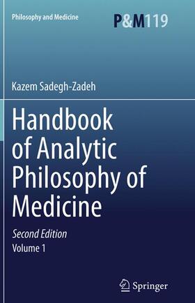 Sadegh-Zadeh | Handbook of Analytic Philosophy of Medicine | Buch | sack.de