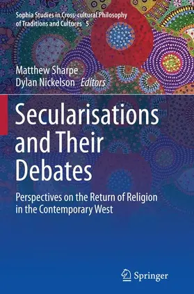 Nickelson / Sharpe | Secularisations and Their Debates | Buch | 978-94-024-0558-3 | sack.de