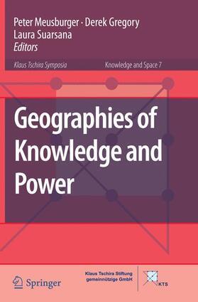 Meusburger / Suarsana / Gregory |  Geographies of Knowledge and Power | Buch |  Sack Fachmedien