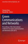 Ma / Yang |  Green Communications and Networks | Buch |  Sack Fachmedien