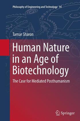 Sharon | Human Nature in an Age of Biotechnology | Buch | 978-94-024-0598-9 | sack.de
