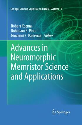 Kozma / Pazienza / Pino | Advances in Neuromorphic Memristor Science and Applications | Buch | 978-94-024-0615-3 | sack.de