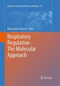 Pokorski |  Respiratory Regulation - The Molecular Approach | Buch |  Sack Fachmedien