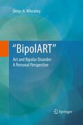 Wheatley |  BipolART | Buch |  Sack Fachmedien