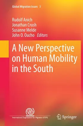 Anich / Oucho / Crush |  A New Perspective on Human Mobility in the South | Buch |  Sack Fachmedien