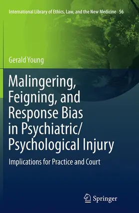 Young |  Malingering, Feigning, and Response Bias in Psychiatric/ Psychological Injury | Buch |  Sack Fachmedien