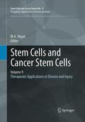Hayat |  Stem Cells and Cancer Stem Cells, Volume 9 | Buch |  Sack Fachmedien