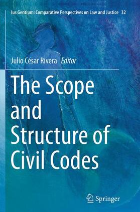 Rivera | The Scope and Structure of Civil Codes | Buch | 978-94-024-0679-5 | sack.de