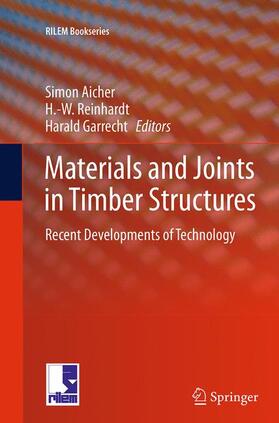 Aicher / Garrecht / Reinhardt | Materials and Joints in Timber Structures | Buch | 978-94-024-0691-7 | sack.de