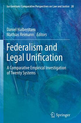 Reimann / Halberstam | Federalism and Legal Unification | Buch | 978-94-024-0709-9 | sack.de