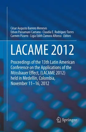 Barrero Meneses / Passamani Caetano / Rodríguez Torres |  LACAME 2012 | Buch |  Sack Fachmedien