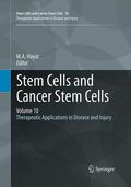 Hayat |  Stem Cells and Cancer Stem Cells, Volume 10 | Buch |  Sack Fachmedien