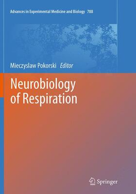 Pokorski | Neurobiology of Respiration | Buch | 978-94-024-0727-3 | sack.de