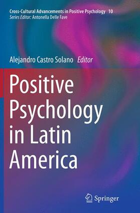 Castro Solano | Positive Psychology in Latin America | Buch | 978-94-024-0739-6 | sack.de