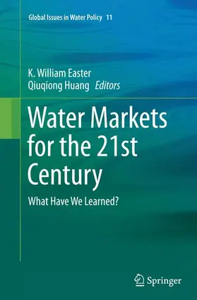 Huang / Easter |  Water Markets for the 21st Century | Buch |  Sack Fachmedien