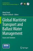 Gollasch / David |  Global Maritime Transport and Ballast Water Management | Buch |  Sack Fachmedien