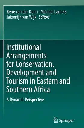 van der Duim / Lamers / van Wijk |  Institutional Arrangements for Conservation, Development and Tourism in Eastern and Southern Africa | Buch |  Sack Fachmedien