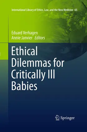 Verhagen / Janvier |  Ethical Dilemmas for Critically Ill Babies | Buch |  Sack Fachmedien