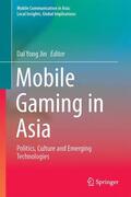 Jin |  Mobile Gaming in Asia | Buch |  Sack Fachmedien