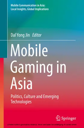 Jin |  Mobile Gaming in Asia | eBook | Sack Fachmedien