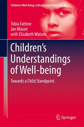 Fattore / Watson / Mason |  Children's Understandings of Well-being | Buch |  Sack Fachmedien